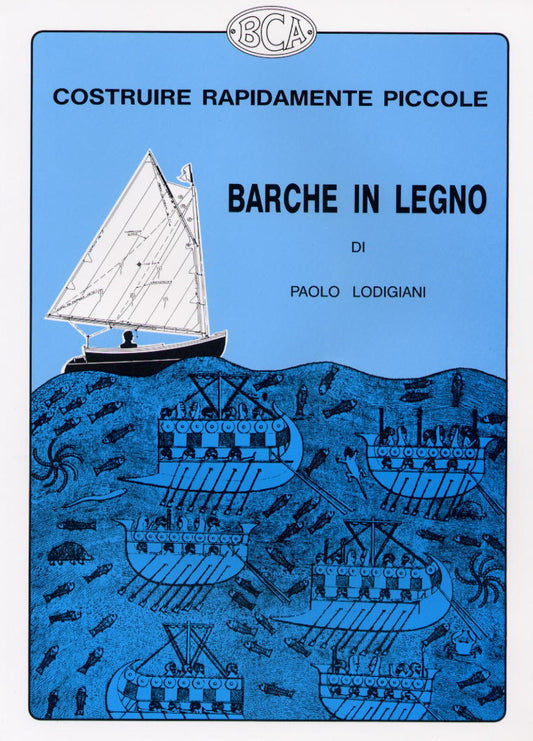 Costruire rapidamente piccole barche in legno